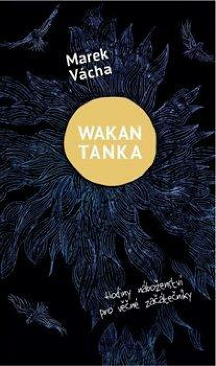 wakan-tanka-hodiny-nabozenstvi-pro-vecne-zacatecniky-9788072952953_10.jpg